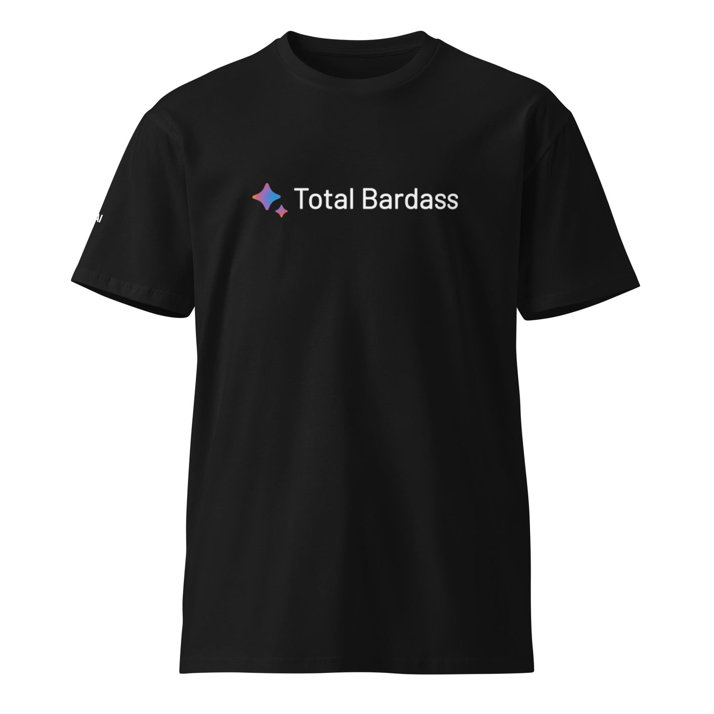 Total Bardass - Unisex Premium T-Shirt