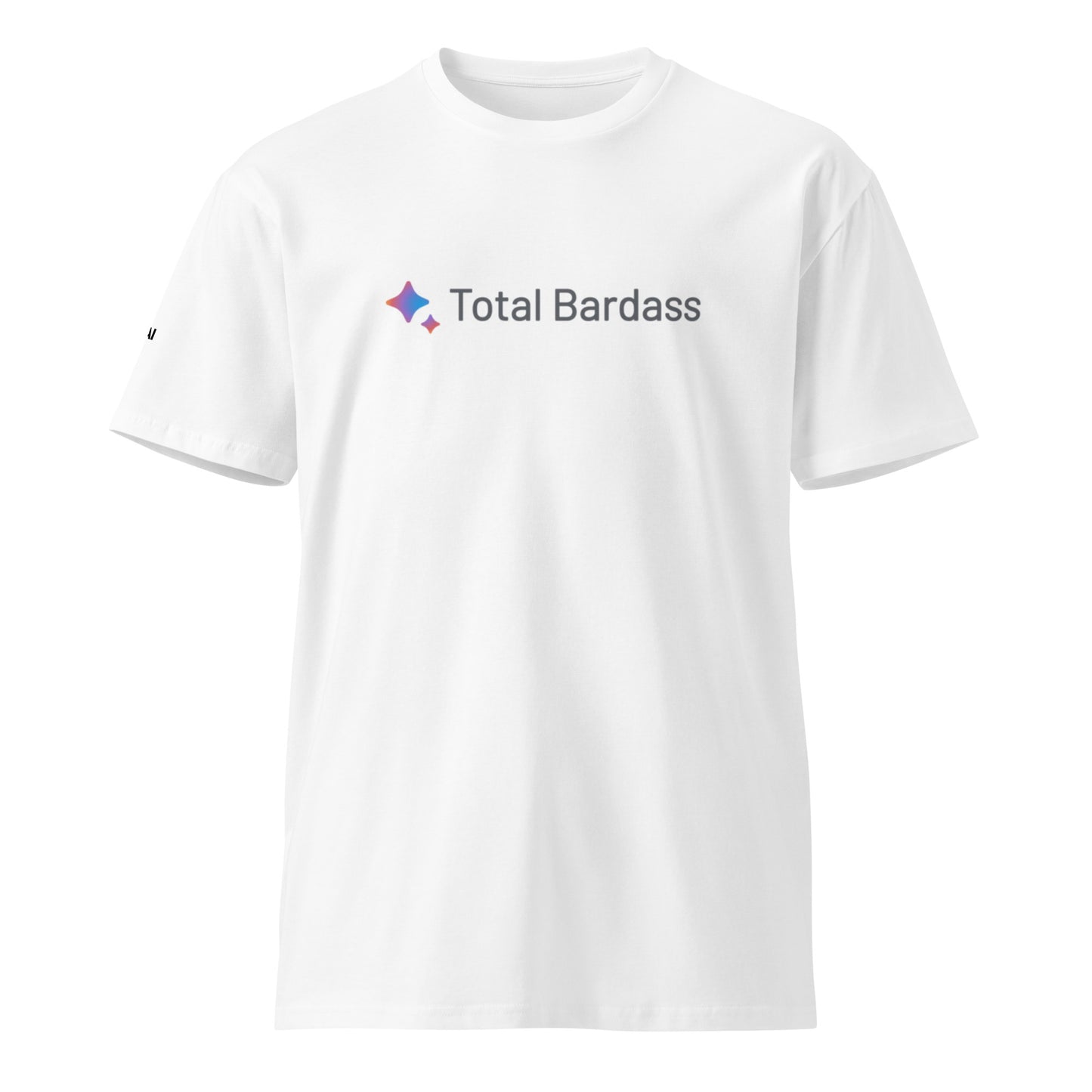 Total Bardass - Unisex Premium T-Shirt